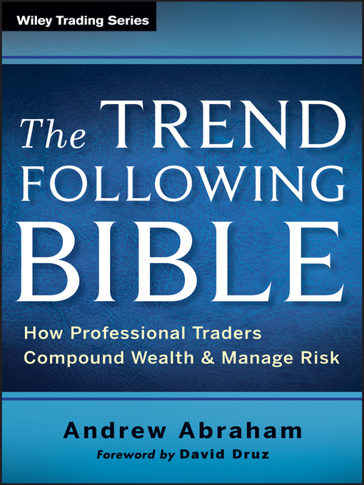 Title details for The Trend Following Bible by Andrew Abraham - Wait list